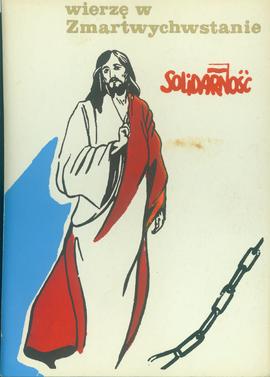 Wierzę w Zmartwychwstanie - Solidarność